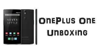 OnePlus One 64GB Unboxing