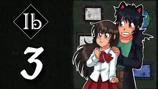 Ib Remake Part 3 - Oh it's Mary!