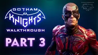 Gotham Knights Walkthrough - Part 3 - Weird Science [4K 60fps]