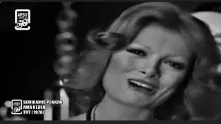 SEMİRAMİS PEKKAN I AMA NEDEN I 1976