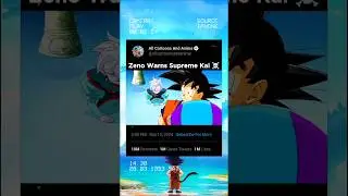 Zeno warns Supreme Kai ☠️☠️ #dbz #goku #shorts 🔥🔥