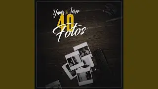 40 Fotos (feat. Jeyson)