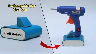 How To Make Rechargeable Glue Gun At Home