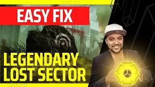 ⚪ How To Fix Legendary Lost Sector Not Showing Up in Destiny 2
