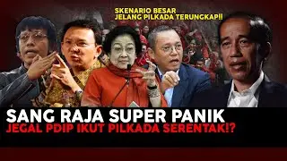 WAH WAH PDIP DIJEGAL BENERAN!!SANG RAJA SUPER PANIK,SKENARIO BESAR AKHIRNYA TERUNGKAP!?
