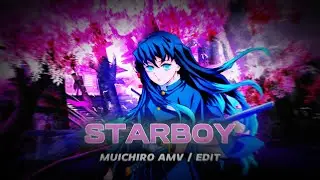 Starboy I Tokito Muichiro Demon Slayer [AMV/EDIT]