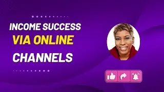 Unlocking Income Success | Various Online Channels