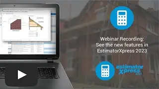 See the new features in EstimatorXpress 2023