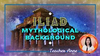 Mythological Background of Iliad
