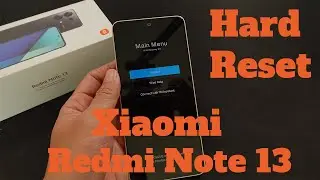 How To Hard Reset Xiaomi Redmi Note 13