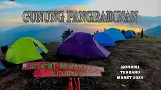 PENDAKIAN TERBARU GUNUNG PANGRADINAN, MERBABU NYA BANDUNG