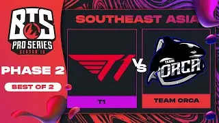 T1 vs Team Orca Game 1 - BTS Pro Series 10 SEA: Phase 2 w/ MLP & johnxfire
