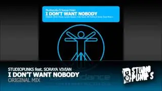 Studiopunks ft Soraya Vivian - I Don't Want Nobody (Original Mix)