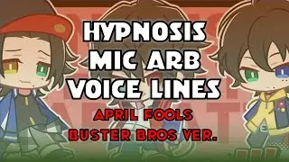 Did they give the macaron...? [ENG] HypMic ARB April Fools Buster Bros!! Voice Lines