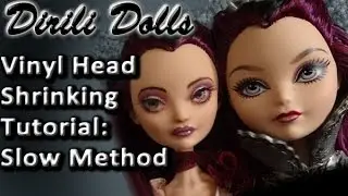 Vinyl Doll Head Shrinking Tutorial: Slow method (Safest)