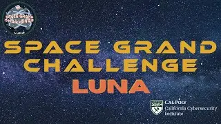 Space Grand Challenge Luna Broadcast 2024