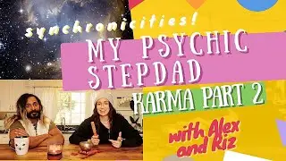 PSYCHIC MEDIUM EXPLAINS KARMA, AND KARMIC RELATIONSHIPS