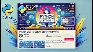 Python Day 1: Getting Started with Python (75-Day Challenge)