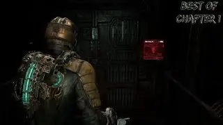 Dead space: best of chapter 1