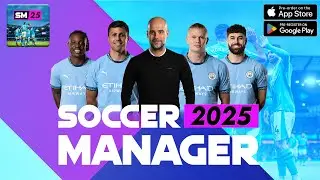 Soccer Manager 2025: Gameplay Trailer