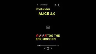 Moha - Alice 2.0