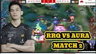 KARRIE SKYLAR MENGGILA, RRQ VS AURA MATCH 2 MPL ID S13 - mobil legends