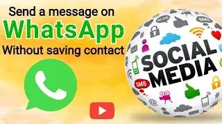 How to Send a message on WhatsApp without saving contact. | WhatsApp trick