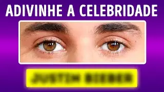 Quiz: Adivinhe a Celebridade pelos Olhos