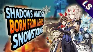 Shadows Amidst Snowstorms Story Quest | A Secret Born From Ashes - Genshin Impact