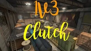 CSGO 1V3 TRAIN CLUTCH (FIRST FRAG MOVIE)