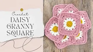 🌸 Crochet Daisy Granny Square 🌸