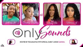 Team Only Joi VS Team Sounds of Slay | #OnlySounds | Feat. Black Rose  | #AllDefWomen
