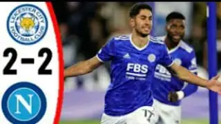 Leicester City Vs Napoli Extended Hughlight Liga Eropa!