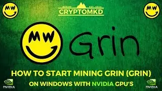 How to start mining GRIN (GRIN) on Windows with NVIDIA 6GB GPU's!!!