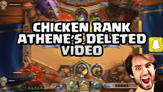 Chicken Rank = Srs Bizniz for YoloSwagLord (ATHENE'S HEARTHSTONE DELETED VIDEO)