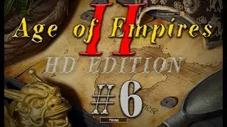 Age of Empires II/2. Эпоха Империй Ле Лой #6 прохождение