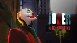 Joker [TF2 Machinima]