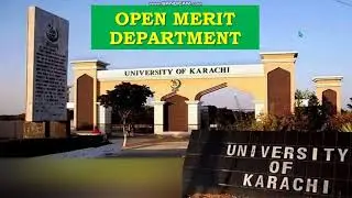 Open Merit Department Karachi University Admission 2022 | Last year Closing percentage KU