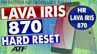 LAVA IRIS 870 HARD RESET