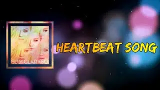 Kelly Clarkson - Heartbeat Song (Lyrics)