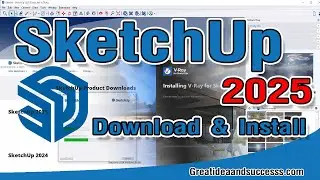 สอน SketchUp 2025 การดาวน์โหลดและติดตั้งโปรแกรม SketchUp 2025 Download And Install SketchUp 2025