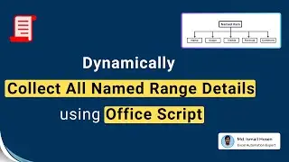 3. Dynamically Collect All Named Range Details Using Office Scripts