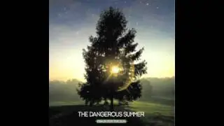 A Space To Grow - The Dangerous Summer