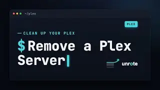 How to Remove a server from Plex