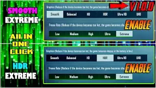 🔥How To Enable Smooth Extreme + HDR Extreme Graphics PUBG Mobile V1.0.0 All in one click No GFX Tool