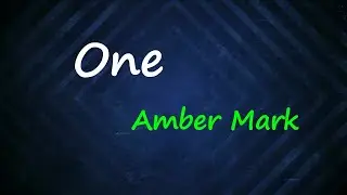 Amber Mark - One (Lyrics)