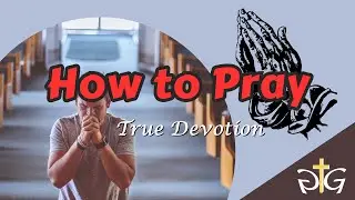 How to Pray