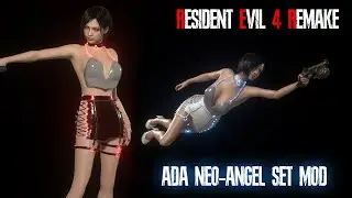 RESIDENT EVIL 4 REMAKE- ADA NEO-ANGEL SET MOD