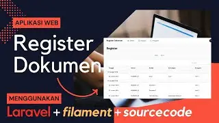Aplikasi Web Register Dokumen dengan Laravel dan Filament plus Source Code