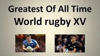 Greatest of all time: World Rugby XV